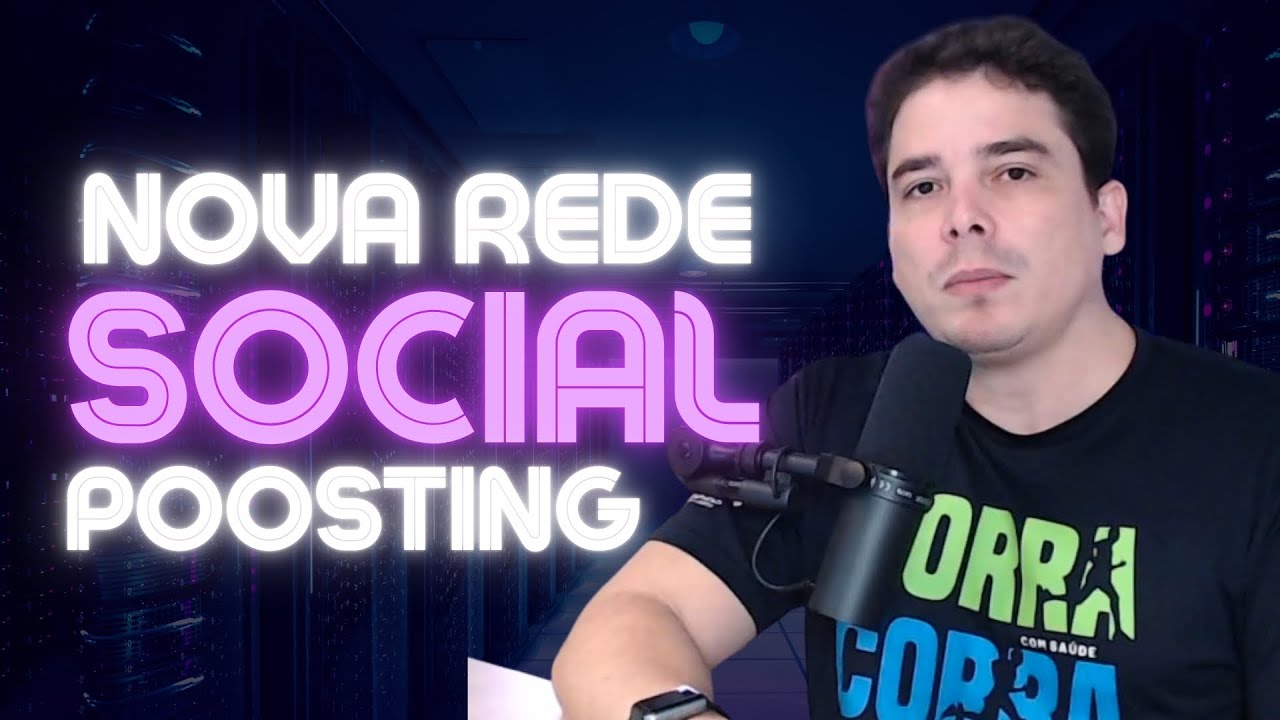 Nova Rede Social Conhecendo Tudo sobre Poosting