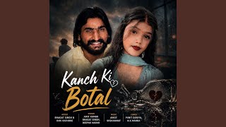 Kanch Ki Botal