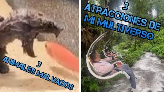 6 Animales Malvados con Atracciones del mi Multiverso