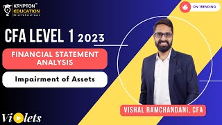 CFA LEVEL 1 2023 | Vidlets | FSA | Impairment of Assets