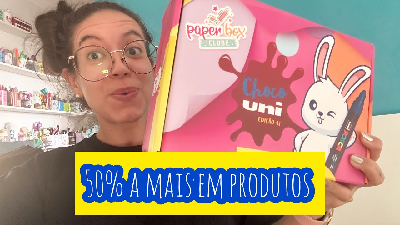 Unboxing Paper Box Clube Mega Max Laranja Lima - Chocouni collab uniball abril 2025