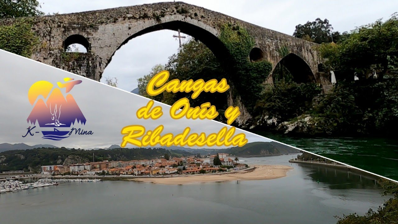 Ribadesella y Cangas de Onís (Asturias)