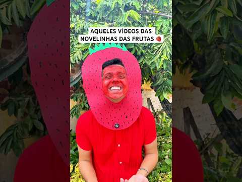 AQUELES VÍDEOS DAS NOVELINHAS DAS FRUTAS DA FAMÍLIA DA MORANGUETE 🍓 thumbnail