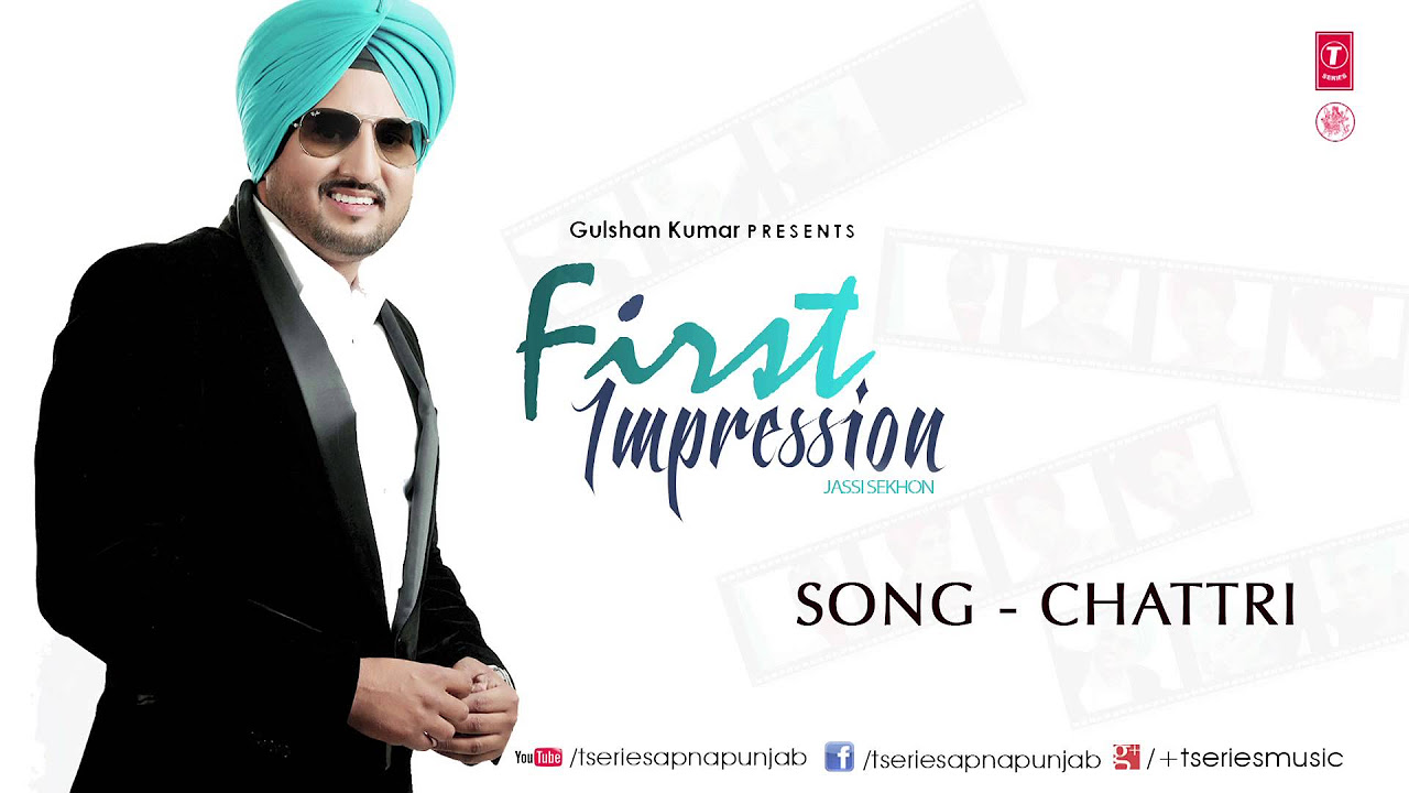 CHATTRI FULL SONG JASSI SEKHON  FIRST IMPRESSION