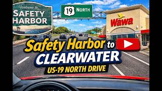 Driving from Safety Harbor to Clearwater Florida | US-19 North POV (Wawa Trip)