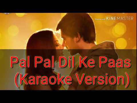 Pal Pal Dil Ke Paas Karaoke Version Title Song Sunny Deol Karan Deol Arijit Singh Parampar Youtube
