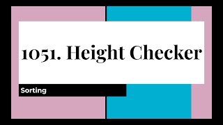 1051. Height Checker - Quick Sort