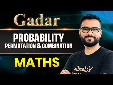 🔥JEE Main 2026 : Probability and Permutation & Combination - Most Repeated TOPIC + PYQs | GADAR 2026