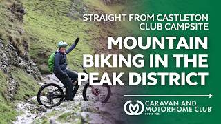 Mountain Biking the Peak District: E-Bike Ride from Castleton with Tracy Moseley | CAMC