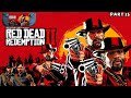 RDR2 Chapter 4 The Joy of Civilization  (RDR2 Friends in Low Places Heist) | EP.14