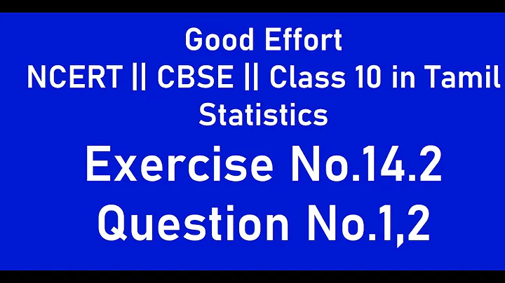 NCERT|| CBSE|| Class 10-Statistics ||  Exercise No.14.2. Q1,Q2 ||  in Tamil