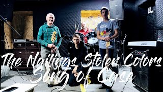 The Nailings Stolen Colors - Песня случая / Song of Case. 4.09.22