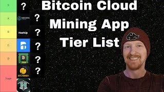 Bitcoin Cloud Mining App Tier List