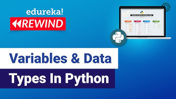 Variables & Data Types In Python | Python Tutorial For Beginners | Python | Edureka  Rewind -4