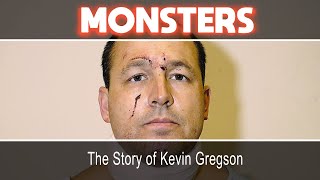 The Story of Kevin Gregson