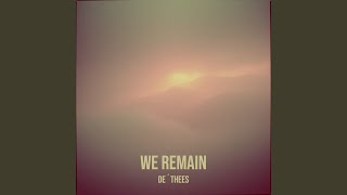 We Remain