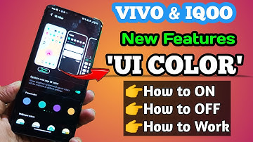 Vivo & Iqoo All About UI Color | How to Off UI Color | How customise UI color?