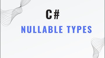 Nullable types in C# explained in 3 minutes