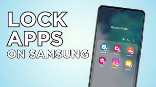 How To Lock Apps on Samsung | Using Secure Folder screenshot 5
