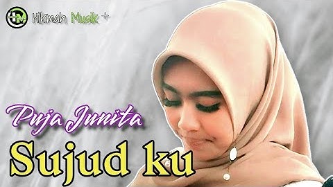 SUJUDKU Lagu Gambus populer Cipt: Hj. Euis Sri Mulyani - Cover Puja junita