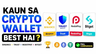 🔥 Binance vs Trust Wallet vs RedotPay vs Bitget | Kaunsa Crypto Wallet Best Hai 2026