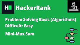 Resolviendo Mini Max Sum en HackerRank | B-Coding | #logicadeprogramacion