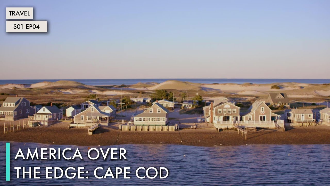 America Over The Edge: Cape Cod