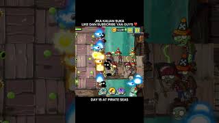 DAY 15 AT PIRATE SEAS #pvz #pvz2 #pvz2gameplay #plantsvszombies #plantsvszombies2 #pvzfusion