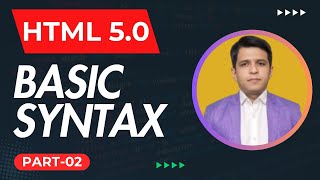 HTML Basic Syntax | HTML Crash Course for Beginners