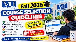 📢 VU Course Selection Guidelines Fall 2026 | Complete Details