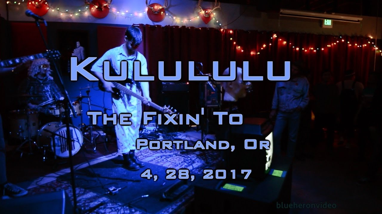 Kulululu Apathetic Live At The Fixin To 4 28 17 Youtube