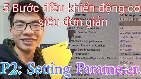 5 Bước điều khiển vị trí động cơ Bước, Servo với PLC Fx5U cực kỳ đơn giản.| P2: Setting Parameter.