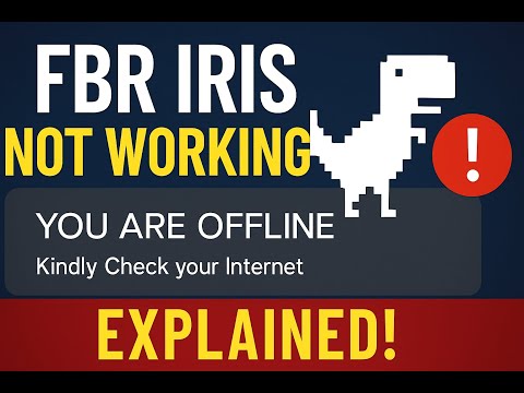 FBR IRIS Not Working | You Are Offline Error Explained | IRIS System Down? ax Filers Facing Errors