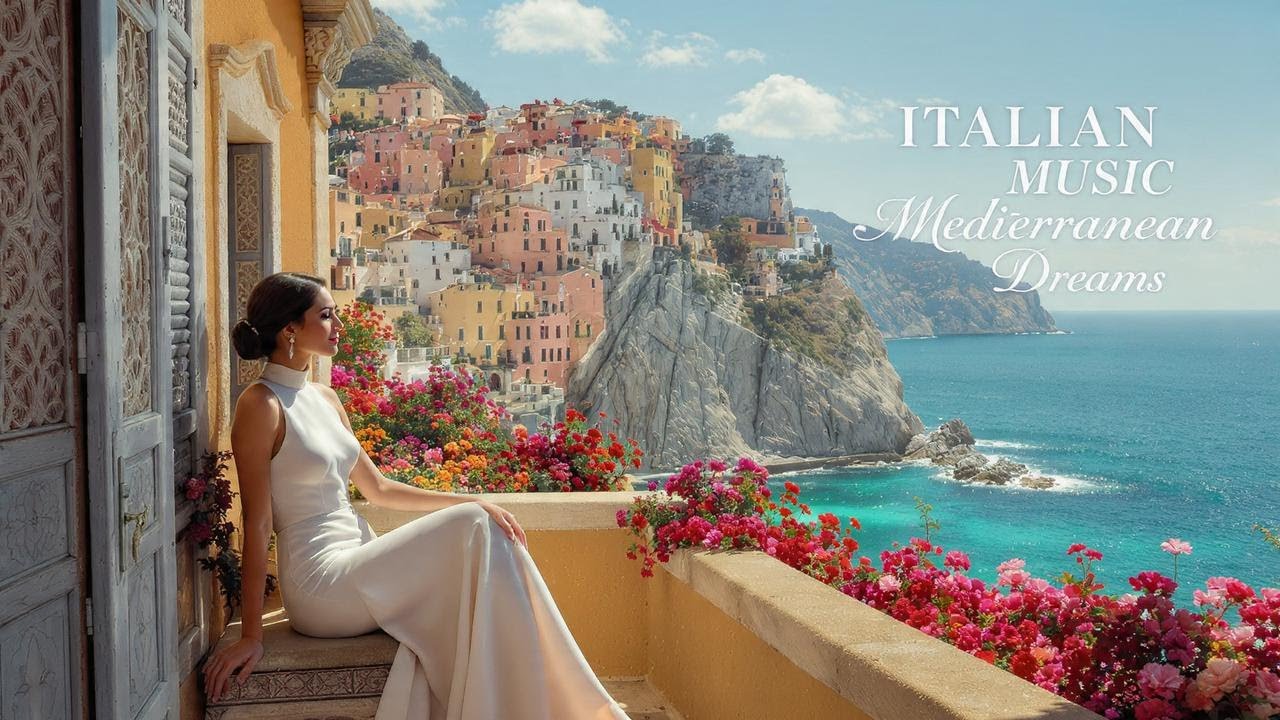 Italian Vibes & Mediterranean Italy Calm 🎶 Scenic Relaxation 4K | Dolce Italia Music