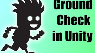 [Unity 5] Tutorial: How to check if your player is grounded in unity