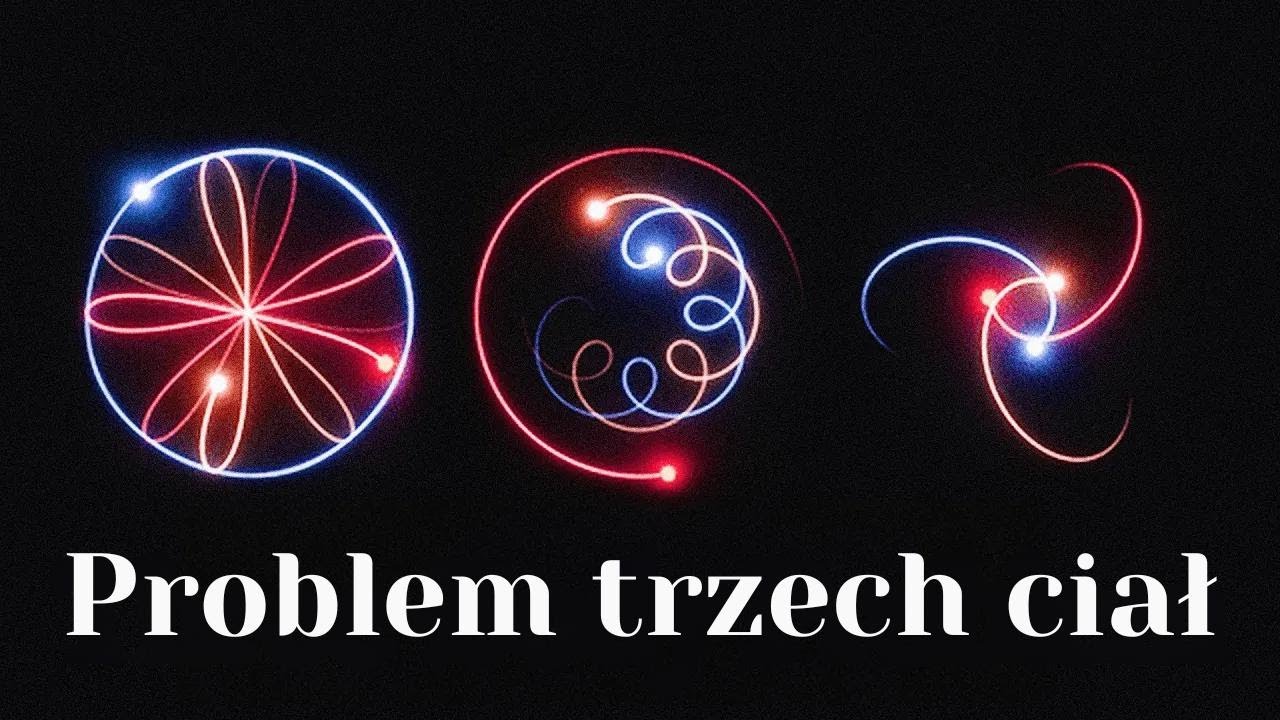 Czego nauczył nas problem trzech ciał