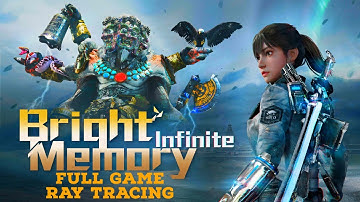 Bright Memory: Infinite | Full Game | No Commentary | Ray Tracing