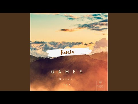 Nexeri, Jex - Games (feat. Jex) [Aladin Remix] [Nexeri Edit] (Aladin Remix)