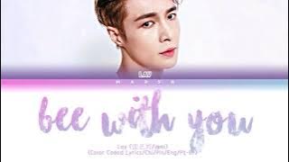 [ENG|PT-BR] LAY (张艺兴/레이) - Bee With You (陪著你) (Color Coded Lyrics/Chi/Pin)