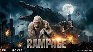 Rampage (2018) Full Movie In English | New Hollywood Movie | Dwayne Johnson | Review & Facts