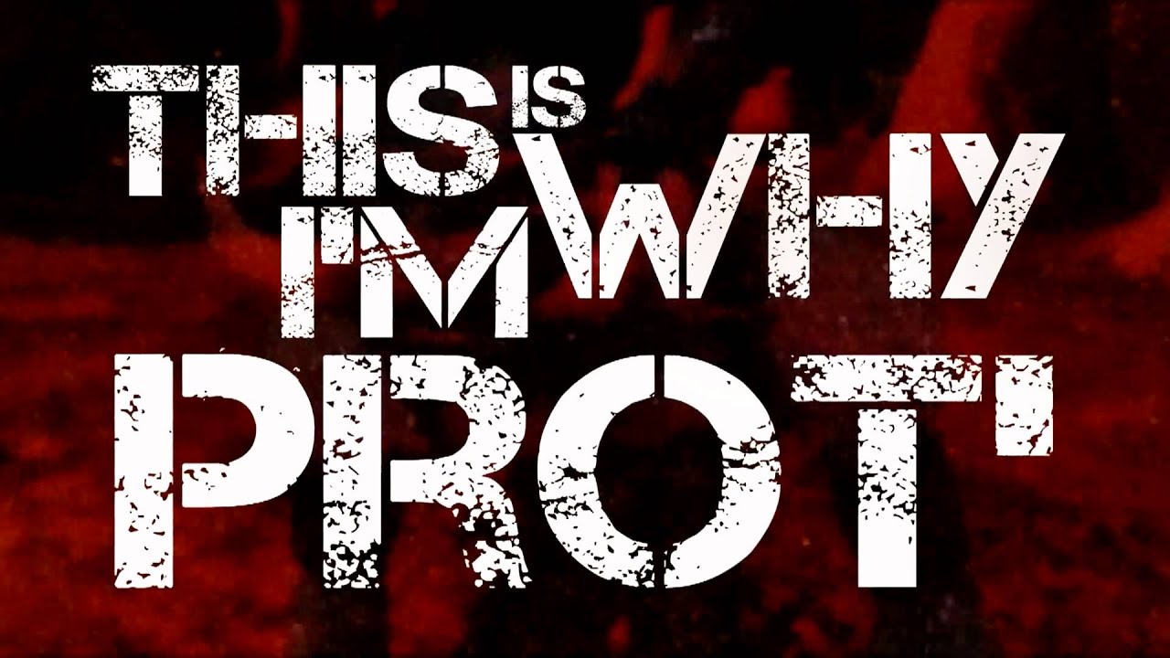 This is Why I'm Prot'