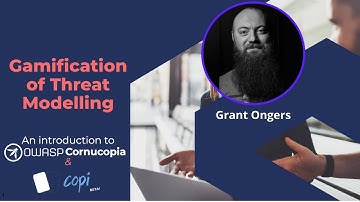 Gamification of Threat Modelling - Grant Ongers