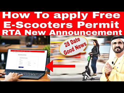 How to Apply E-Scooter Licence in Dubai RTA,How to take Permit E-scooter Dubai RTA,RTA E Scooter,Dub
