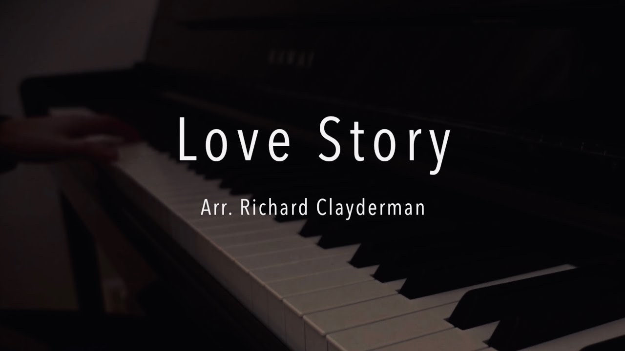 Love Story – Richard Clayderman (Piano Cover)