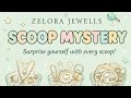 "Mystery Scoops" First Order✨ #Zelora Jewels#Subscribe#Like#Share