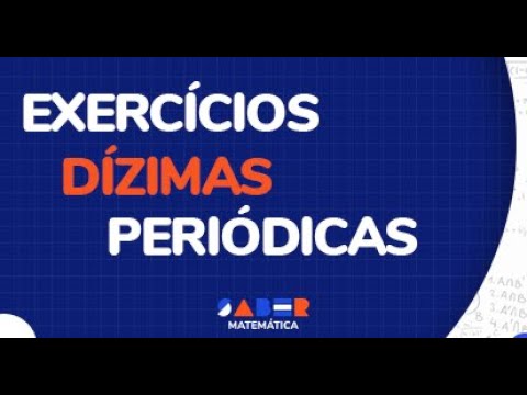 Exercícios resolvidos sobre dízimas periódicas