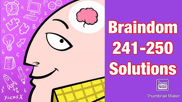 Braindom : Levels 241 242 243 244 245 246 247 248 249 250 Walkthrough (Tricky Brain Puzzles)