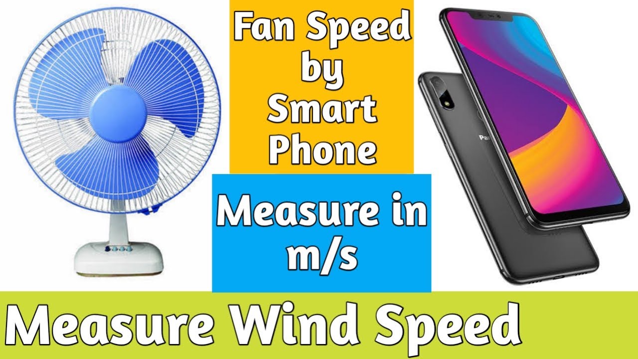 Measure Wind Speed By Smart Phone, Easy & Free of Cost YouTube