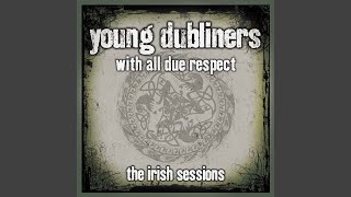 Video thumbnail of "The Young Dubliners - I'll Tell Me Ma"