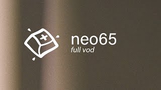 Neo65 Build — Full VOD